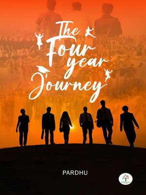 cover image of The Four Year Journey